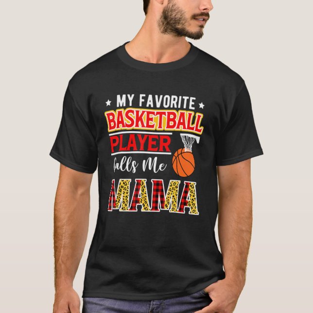 Camiseta Meu jogador de basquete favorito me chama de mãe (Frente)