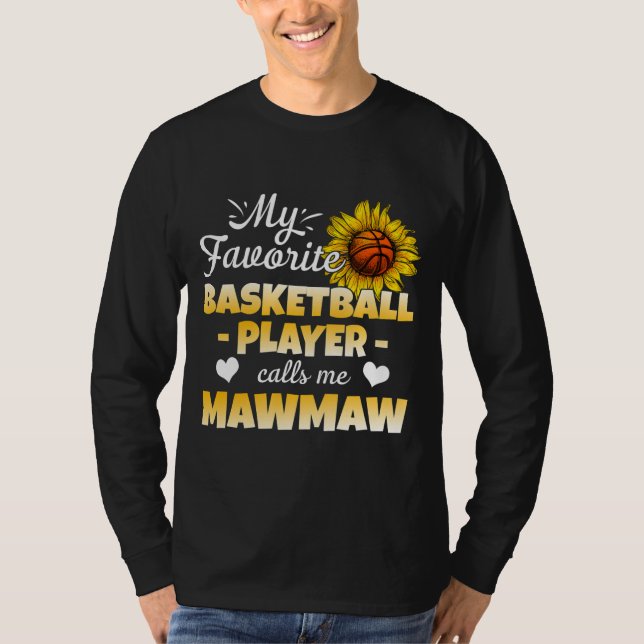 Camiseta Meu Jogador De Basquete Favorito Me Chama De Mawma (Frente)