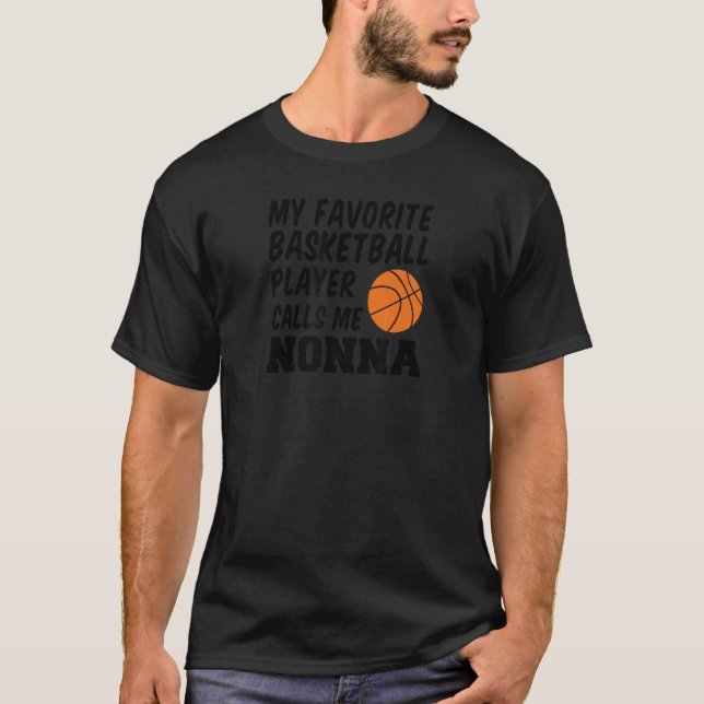 Camiseta Meu Jogador De Basquete Favorito Me Chama De Nonna (Frente)