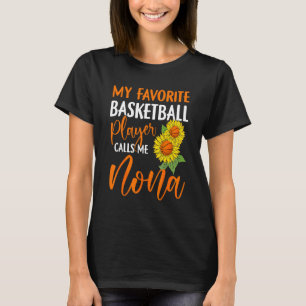 Camiseta Meu Jogador De Basquete Favorito Me Chama Nona Sun