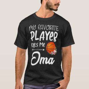 Camiseta Meu Jogador De Basquete Favorito Me Chama Oma