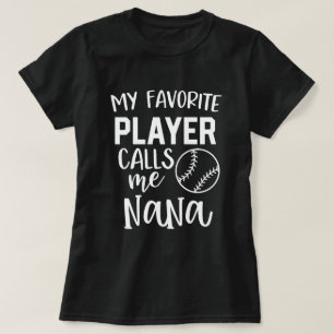 Camiseta Meu jogador de beisebol favorito chama-me Nana
