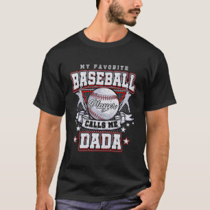 Camiseta Meu Jogador De Beisebol Favorito Me Chama Dada Bas