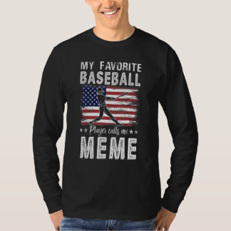 Camiseta Meu jogador de beisebol favorito me chama de meme