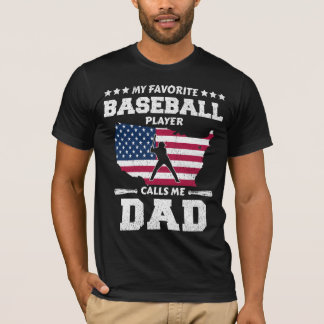 Camiseta Meu jogador de beisebol favorito me chama de pai