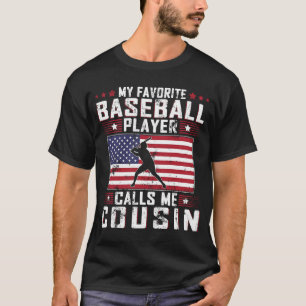 Camiseta Meu Jogador De Beisebol Favorito Me Chama De Primo