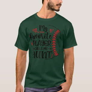 Camiseta Meu Jogador De Beisebol Favorito Me Chama De Tia