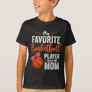 Camiseta Meu Jogador De Bysketbyll Favorito Me Chama Mãe