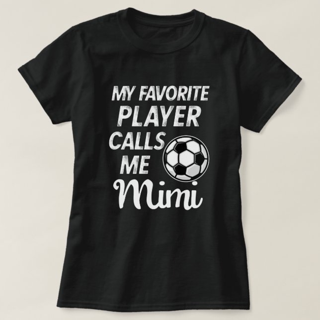 Camiseta Meu jogador de futebol favorito chama-me o (Frente do Design)