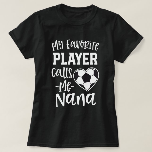 Camiseta Meu jogador de futebol favorito chama-me presente (Frente do Design)