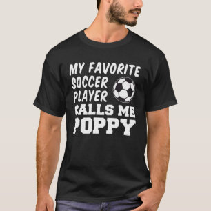 Camiseta Meu Jogador De Futebol Favorito Me Chama Avô De Pi
