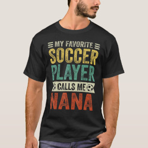 Camiseta Meu jogador de futebol favorito me chama de D da m