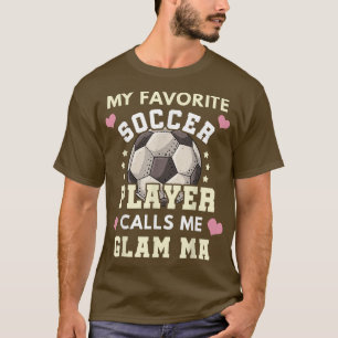 Camiseta Meu Jogador De Futebol Favorito Me Chama De Futebo
