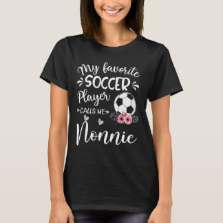 Camiseta Meu jogador de futebol favorito me chama de Nonnie