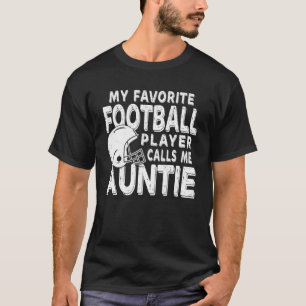 Camiseta Meu Jogador De Futebol Favorito Me Chama De Tia