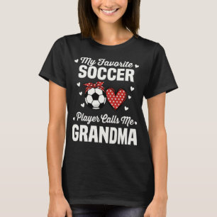 Camiseta Meu jogador de futebol favorito me chama de vovó