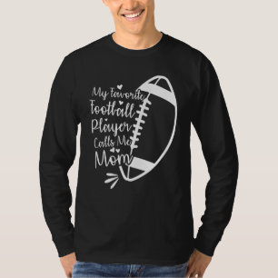 Camiseta Meu Jogador De Futebol Favorito Me Chama Mãe