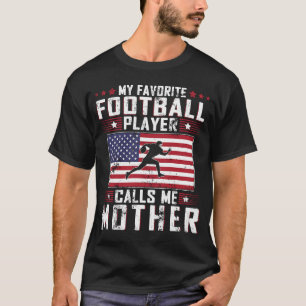 Camiseta Meu Jogador de Futebol Favorito Me Chama Mãe