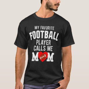 Camiseta Meu Jogador De Futebol Favorito Me Chama Mãe Mães