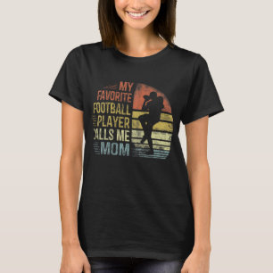 Camiseta Meu Jogador De Futebol Favorito Me Chama Mamãe Mam