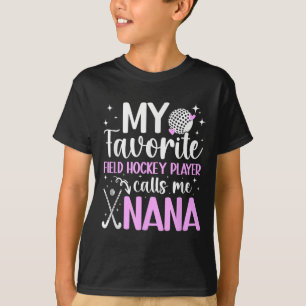 Camiseta Meu jogador de hóquei de campo favorito Nana Hóque