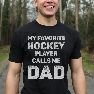 Camiseta Meu Jogador de Hóquei Favorito Me Chama De Pai