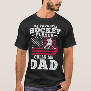 Camiseta Meu jogador de hóquei favorito me chama de pai ban