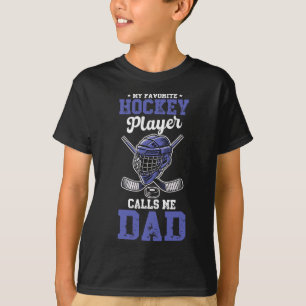 Camiseta Meu jogador de hóquei favorito me chama de pai Hoc
