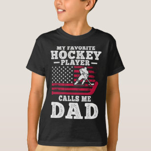 Camiseta Meu jogador de hóquei favorito me chama de papai b