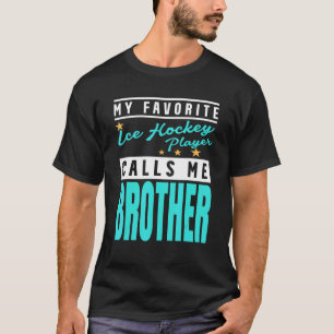 Camiseta Meu Jogador De Hóquei No Gelo Favorito Me Chama De