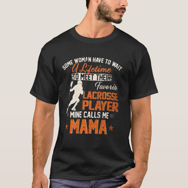 Camiseta Meu Jogador De Lacrosse Favorito Me Chama De Mamãe (Frente)
