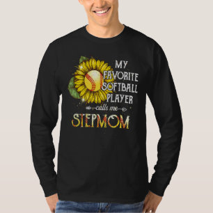 Camiseta Meu Jogador De Softball Favorito Me Chama De Stepm