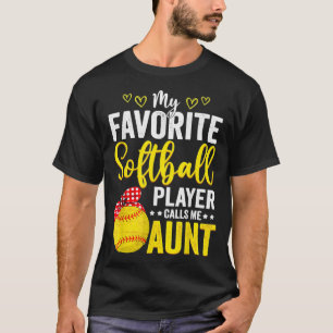 Camiseta Meu Jogador De Softball Favorito Me Chama De Tia S