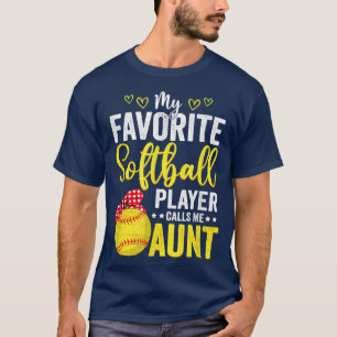 Camiseta Meu Jogador De Softball Favorito Me Chama De Tia S