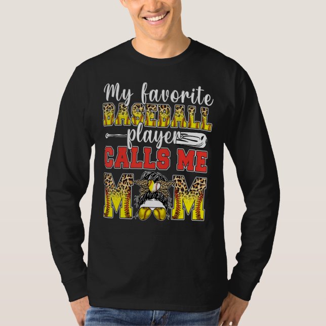 Camiseta Meu Jogador De Softball Favorito Me Chama Mãe Leop (Frente)