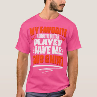 Camiseta Meu Jogador De Violão Acústico Favorito Me Deu Iss