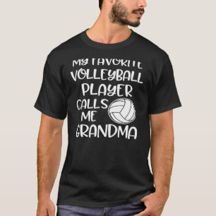 Camiseta Meu Jogador De Voleibol Favorito Me Chama Avó Quo