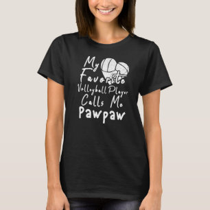 Camiseta Meu Jogador De Voleibol Favorito Me Chama De Pawpa
