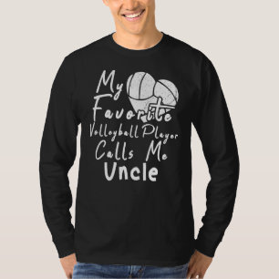 Camiseta Meu Jogador De Voleibol Favorito Me Chama De Tio