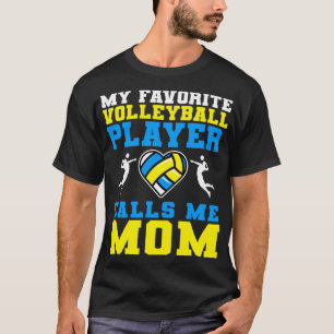 Camiseta Meu Jogador De Voleibol Favorito Me Chama Mãe3
