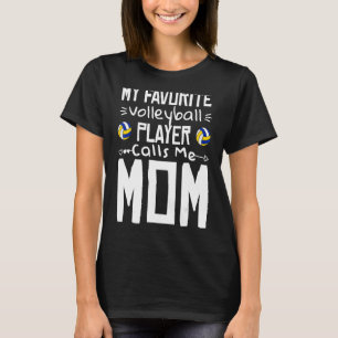 Camiseta Meu Jogador De Voleibol Favorito Me Chama Mãe Voll