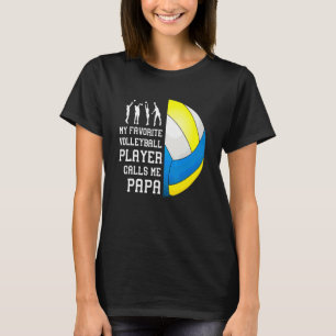 Camiseta Meu Jogador de Voleibol Favorito Me Chama Papai