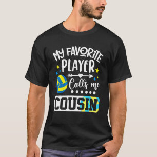 Camiseta Meu Jogador De Voleibol Favorito Me Chama Primo