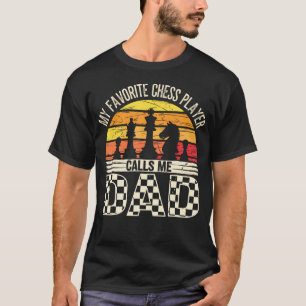 Camiseta Meu Jogador de Xadrez Favorito Me Chama de Pai Che