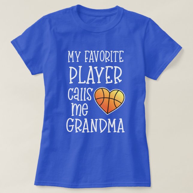 Camiseta Meu jogador favorito chama-me basquetebol da avó (Frente do Design)