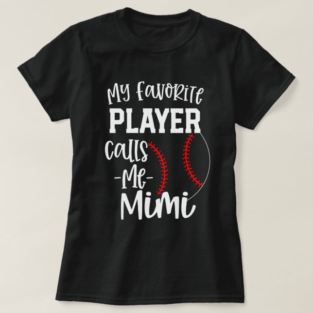 Camiseta Meu jogador favorito chama-me presente do basebol (Frente do Design)