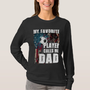Camiseta Meu Jogador Favorito Me Chama De Futebol De Pai