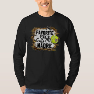 Camiseta Meu jogador favorito me chama Madre Tênis Mãe