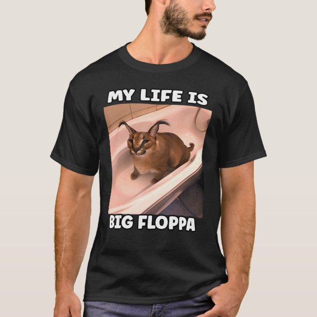 Camiseta Meu LiFe É Grande Caracal Floppa Meme (Frente)