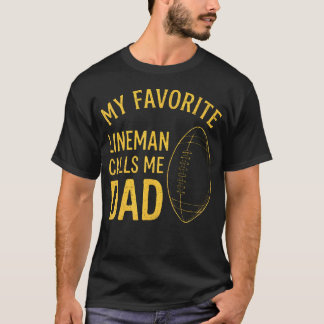 Camiseta Meu Lineman Favorito Me Chama de Pai